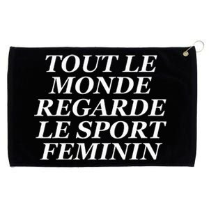 Tout Le Monde Regarde Le Sport Feminin Grommeted Golf Towel