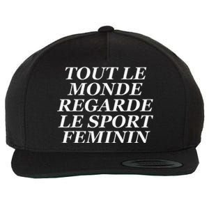 Tout Le Monde Regarde Le Sport Feminin Wool Snapback Cap