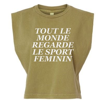 Tout Le Monde Regarde Le Sport Feminin Garment-Dyed Women's Muscle Tee