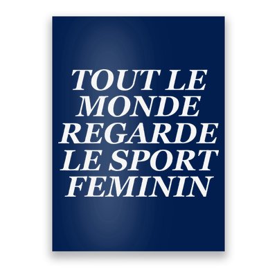 Tout Le Monde Regarde Le Sport Feminin Poster