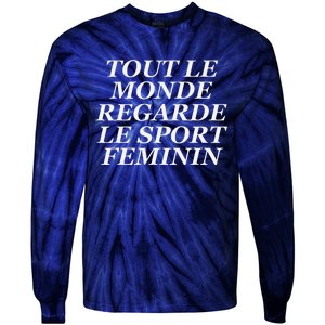 Tout Le Monde Regarde Le Sport Feminin Tie-Dye Long Sleeve Shirt