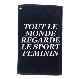 Tout Le Monde Regarde Le Sport Feminin Platinum Collection Golf Towel