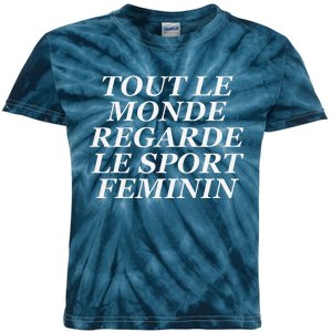 Tout Le Monde Regarde Le Sport Feminin Kids Tie-Dye T-Shirt