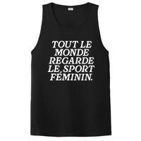 Tout Le Monde Regarde Le Sport Feminin Women’S Sports PosiCharge Competitor Tank