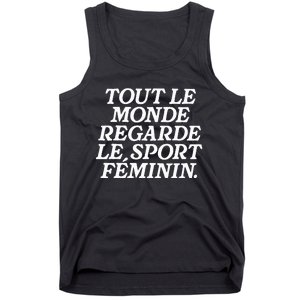 Tout Le Monde Regarde Le Sport Feminin Women’S Sports Tank Top