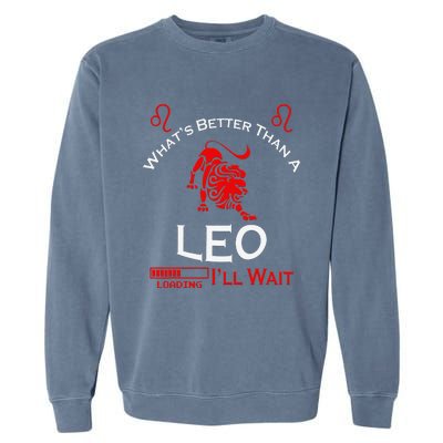 Team Leo Man or Leo Woman Retro Style Horoscope Birthday Garment-Dyed Sweatshirt