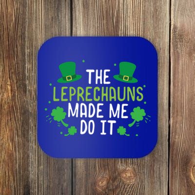 The Leprechauns Made Me Do It Gift Coaster