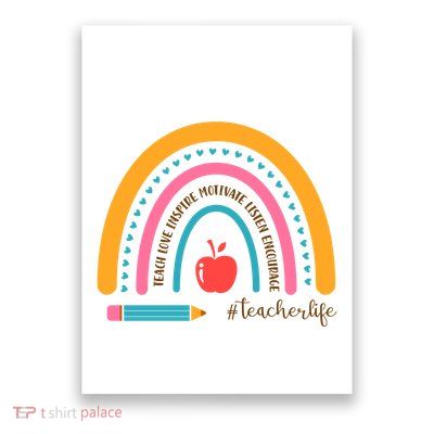 Teacher Life Motivate Rainbow Poster
