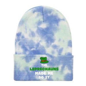 The Leprechauns Made Me Do It St Patricks Day Humor Pun Cool Gift Tie Dye 12in Knit Beanie