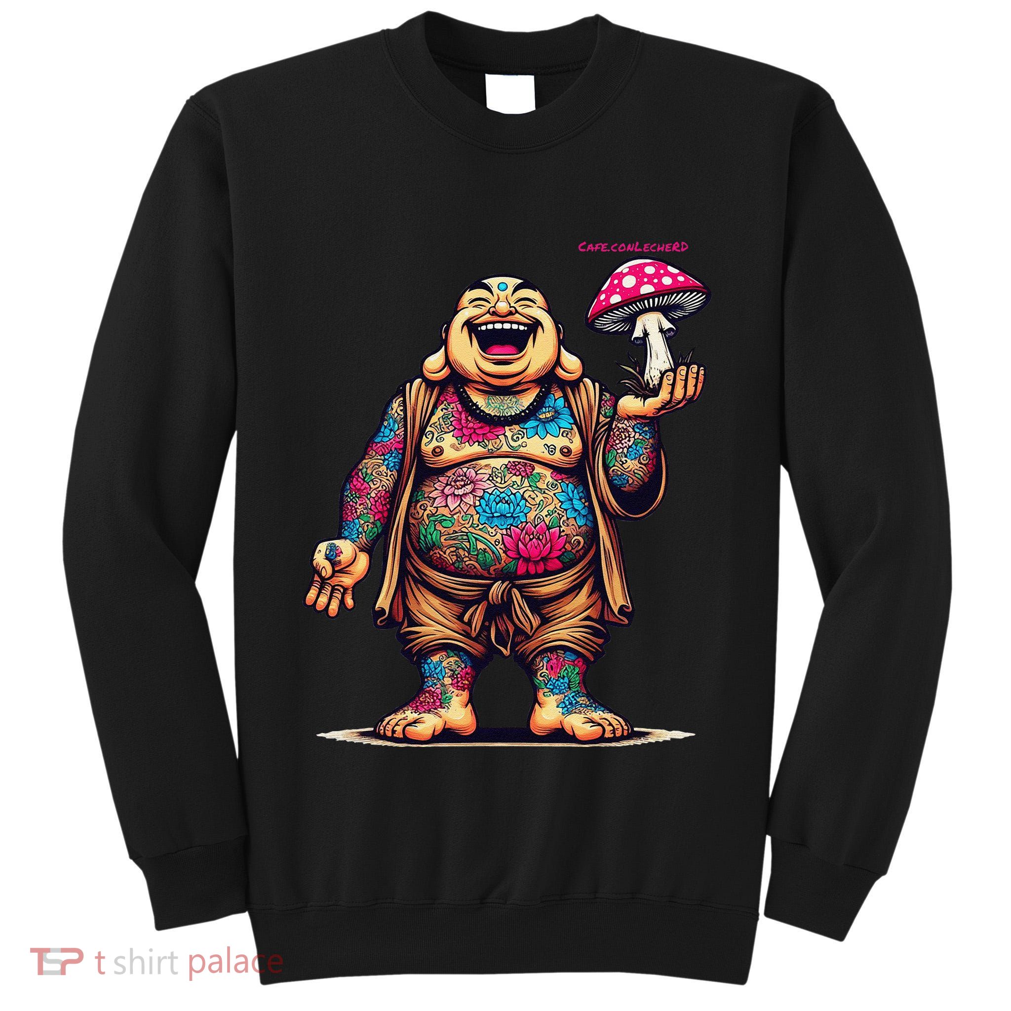 Tattooed Laughing Monk With A Mushroom Tall Sweatshirt
