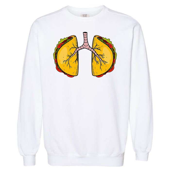 Taco Lungs Mexican Nurse Cinco De Mayo Nursing Fiesta Garment-Dyed Sweatshirt