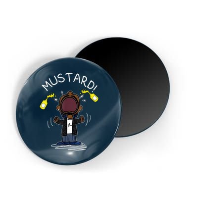 Trendy Lamar Mustard Funny Magnet