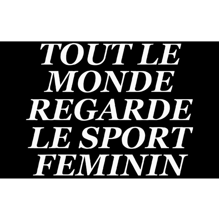 Tout Le Monde Regarde Le Sport Feminin Bumper Sticker