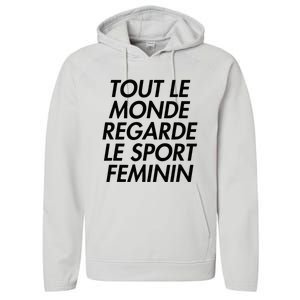 Tout Le Monde Regarde Le Sport Feminin Performance Fleece Hoodie