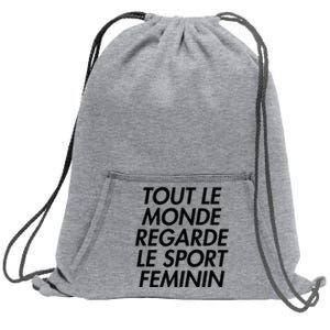 Tout Le Monde Regarde Le Sport Feminin Sweatshirt Cinch Pack Bag