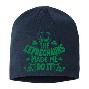 The Leprechauns Made Me Do It Sustainable Beanie