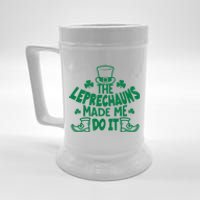 The Leprechauns Made Me Do It Beer Stein