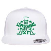 The Leprechauns Made Me Do It Flat Bill Trucker Hat