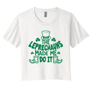 The Leprechauns Made Me Do It Women's Crop Top Tee