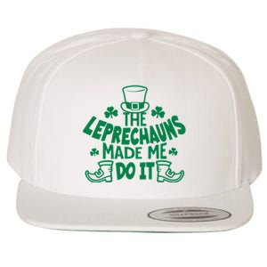 The Leprechauns Made Me Do It Wool Snapback Cap