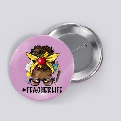 Teacher Life Messy Bun Afro Teacher African American Educate Button