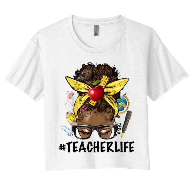 Teacher Life Messy Bun Afro Teacher African American Educate Crop Top