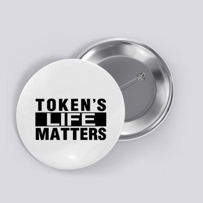 Tokens Life Matters Button