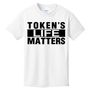 Tokens Life Matters Kids T-Shirt