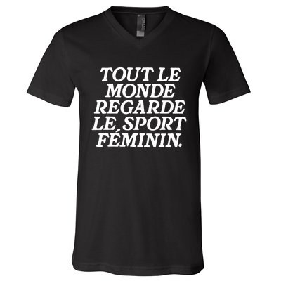 Tout Le Monde Regarde Le Sport Feminin Women’S Sports V-Neck T-Shirt