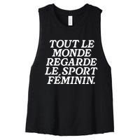 Tout Le Monde Regarde Le Sport Feminin Women’S Sports Women's Racerback Cropped Tank