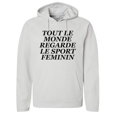 Tout Le Monde Regarde Le Sport Feminin Performance Fleece Hoodie