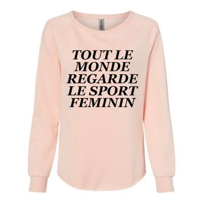 Tout Le Monde Regarde Le Sport Feminin Womens California Wash Sweatshirt