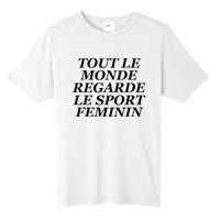 Tout Le Monde Regarde Le Sport Feminin Tall Fusion ChromaSoft Performance T-Shirt