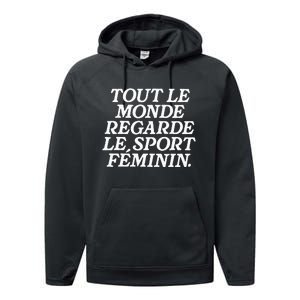 Tout Le Monde Regarde Le Sport Feminin Women’S Sports Performance Fleece Hoodie