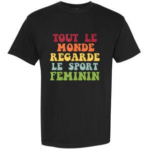 Tout Le Monde Ragarde Le Sport Feminin Garment-Dyed Heavyweight T-Shirt