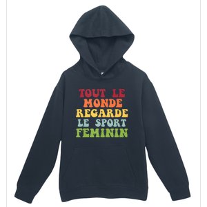 Tout Le Monde Ragarde Le Sport Feminin Urban Pullover Hoodie