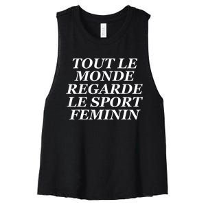 Tout Le Monde Regarde Le Sport Feminin Women's Racerback Cropped Tank