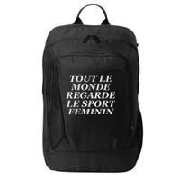 Tout Le Monde Regarde Le Sport Feminin City Backpack