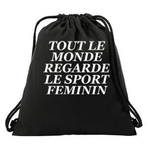 Tout Le Monde Regarde Le Sport Feminin Drawstring Bag