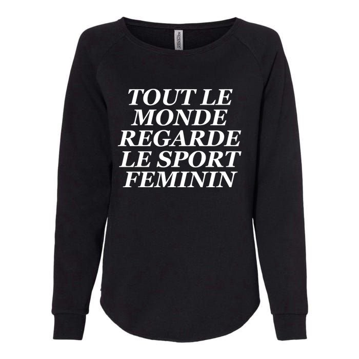 Tout Le Monde Regarde Le Sport Feminin Womens California Wash Sweatshirt