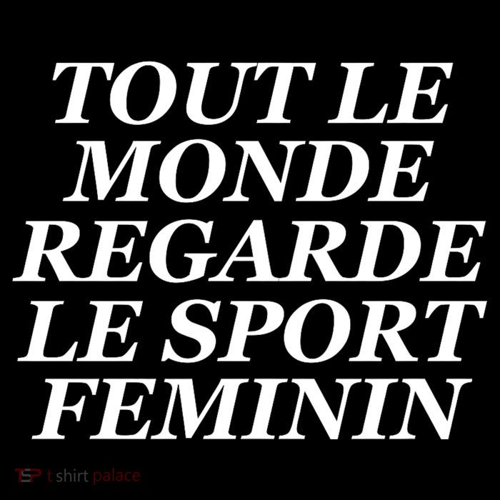 Tout Le Monde Regarde Le Sport Feminin Tank Top