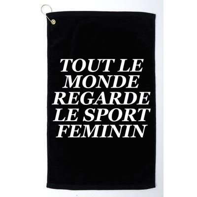 Tout Le Monde Regarde Le Sport Feminin Golf Towel