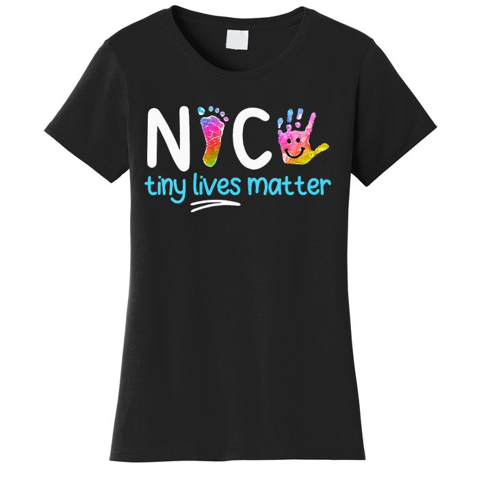 Tiny Lives Matter NICU Nursing Neonatal Nurses Women's T-Shirt