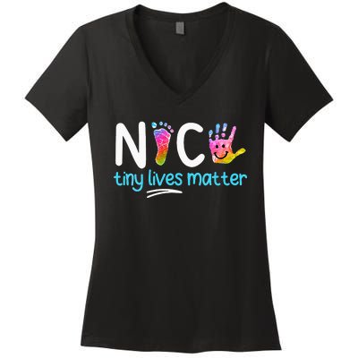 Tiny Lives Matter NICU Nursing Neonatal Nurses Women's V-Neck T-Shirt