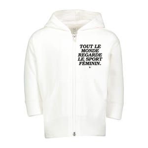 Tout Le Monde Regarde Le Sport FéMinin Toddler Zip Fleece Hoodie