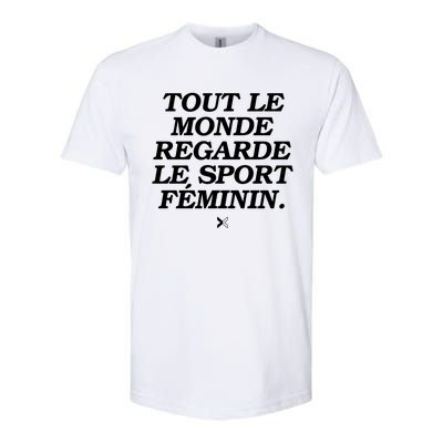 Tout Le Monde Regarde Le Sport FéMinin Softstyle CVC T-Shirt