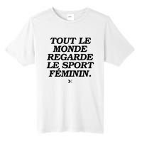 Tout Le Monde Regarde Le Sport FéMinin Tall Fusion ChromaSoft Performance T-Shirt