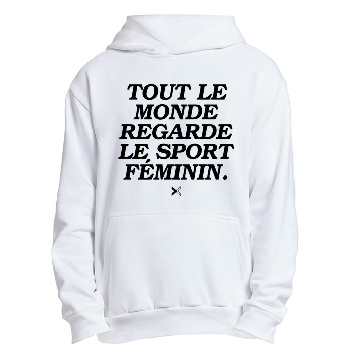 Tout Le Monde Regarde Le Sport FéMinin Urban Pullover Hoodie