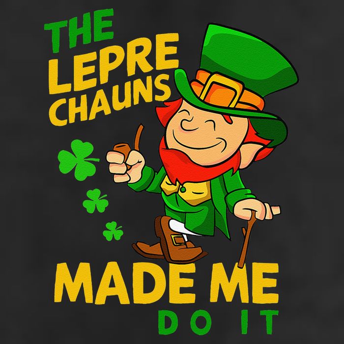 The Leprechauns Made Me Do It St Patricks Day 7 Panel Mesh Trucker Snapback Hat