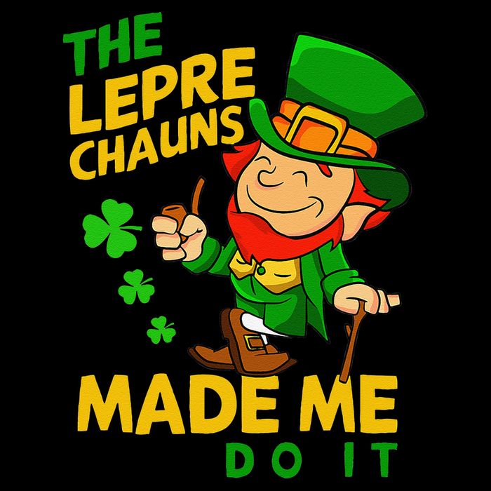 The Leprechauns Made Me Do It St Patricks Day Mug